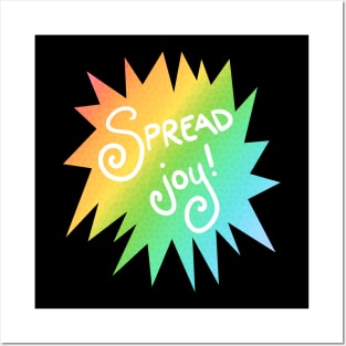 Spread Joy! (Rainbow Starburst Design) Posters and Art